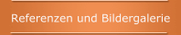 Referenzen und Bildergalerie